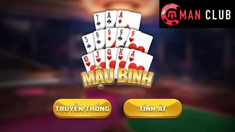 Mậu Binh Manclub - Tìm Hiểu Chiến Thuật Mậu Binh Đỉnh Cao 3 Những điều thú vị khi chơi mậu binh ManClub